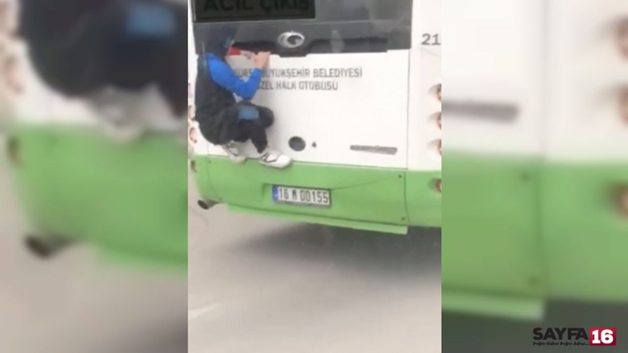 Bursa’da çocuğun tehlikeli oyunu