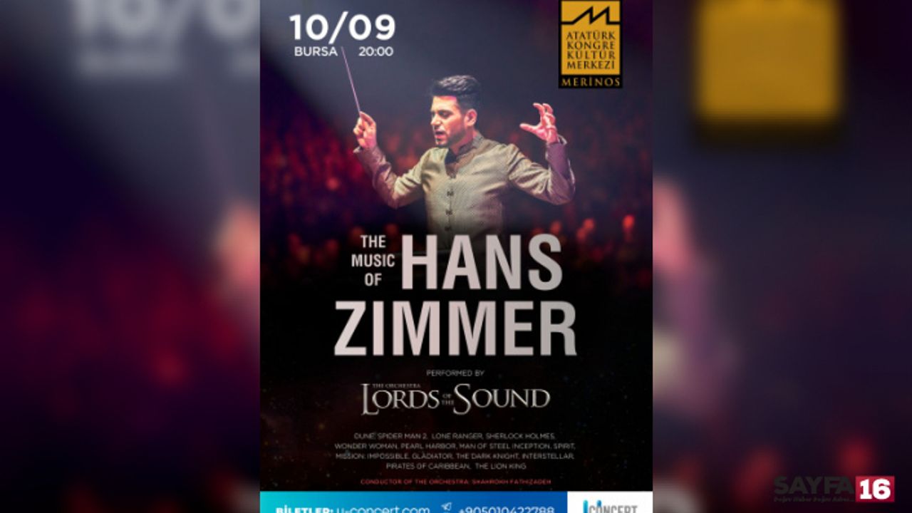 Lords of the sound "HANS ZIMMER'IN MÜZiKLERi" ile Bursa'ya geliyor
