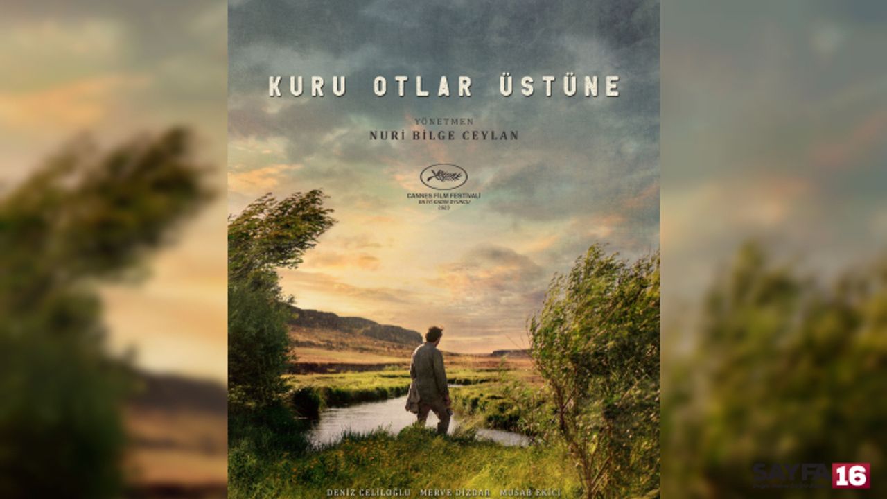 ‘Kuru Otlar Üstüne’ filminin geliri depremzedelere ulaştırılacak