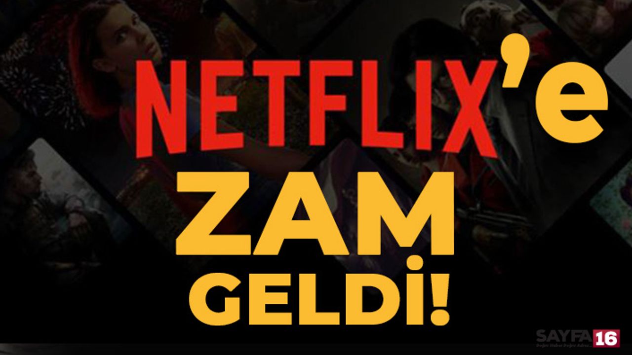 Netflix'e zam geldi! İşte güncel fiyatlar