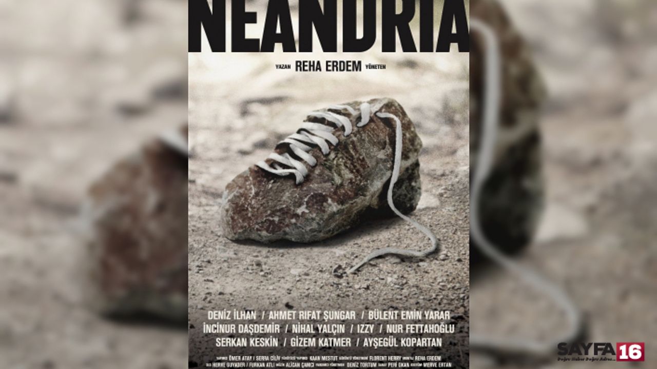 Reha Erdem'in yeni filmi Neandria'dan ilk afiş