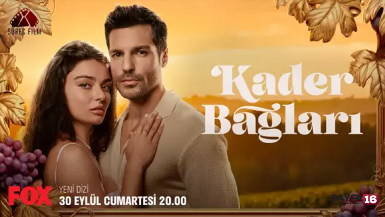 Yeni Dizi Kader Bağları İddialı Geliyor