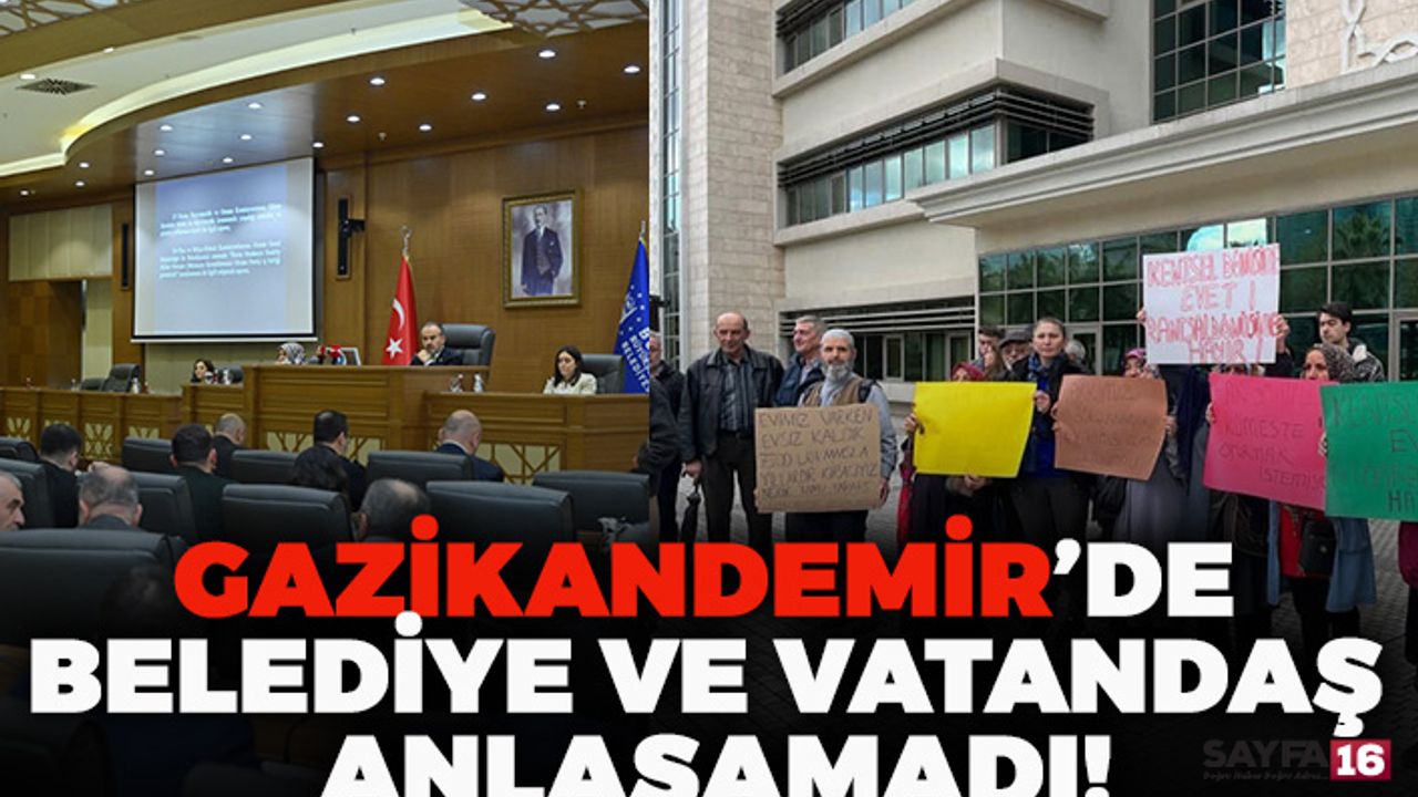 Gaziakdemir'de Kentsel Dönüşüm Belediyeyle Vatandaşları Karşı Karşıya Getirdi!