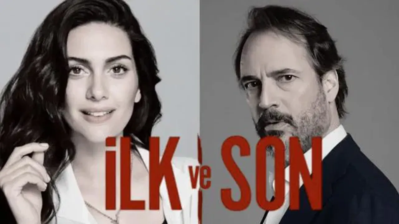 “İlk ve Son” dizisinin 3. Sezonunu hazırlıkları sürüyor