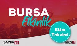 Bursa'da Ekim Ayında Yapılacak Etkinlikler...