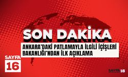Son Dakika! Ankara'daki Patlamayla İlgili İçişlerinden Açıklama