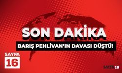 Barış Pehlivan Davası Düştü! Tahliye Oluyor