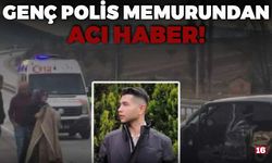 Bursa'da Genç Polis Memuru Ali Hakan Karataş Hayatını Kaybetti!