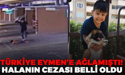 Türkiye Eymen Kara'ya Ağlamıştı! Halanın Cezası Belli Oldu
