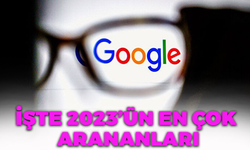 İşte 2023'te Google'da En Çok Aranan Kelimeleri ve İsimleri