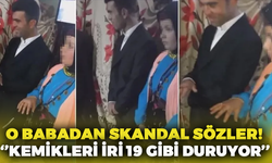 O Baba 13 Yaşında Nişanladığı Kızı İçin "Kemikleri İri, 19 Gibi Duruyor." Dedi