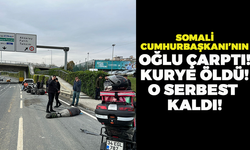 Somali Cumhurbaşkanı'nın Oğlunun Çarptığı Kurye Yunus Emre Göçer Hayatını Kaybetti!