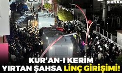 Silopi’de Kur'an-ı Kerim’i Yırtan Şahsa Linç Girişimi!