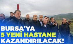 Bursa'ya 5 Yeni Hastane Kazandırılacak!