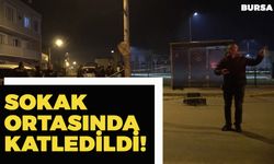 Bursa’da Sokak Ortasında Silahlı Saldırı: 1 Ölü!