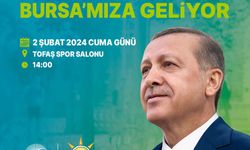 Cumhurbaşkanı Erdoğan Cuma Günü Bursa'ya Geliyor!