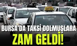 Bursa'da Taksi Dolmuş ve Minibüse de Zam!!