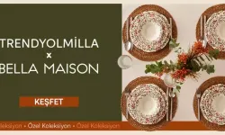 Bella Maison’dan Trendyol'a özel koleksiyon
