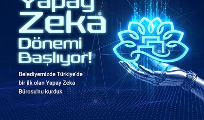 Nilüfer Belediyesi’nden bir ilk: Yapay Zeka Bürosu kuruldu
