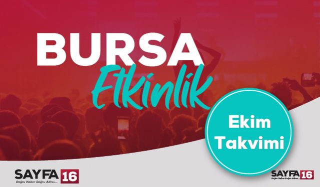 Bursa'da Ekim Ayında Yapılacak Etkinlikler...
