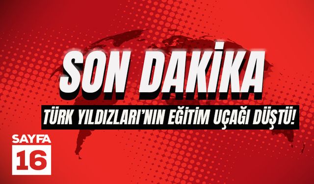 Son Dakika! Konya'da Türk Yıldızları’nın Eğitim Uçağı Düştü!