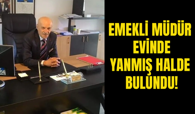 Beykoz'da Emekli Öğretmen Mehmet Emin Bozkurt Yanmış Halde Bulundu!
