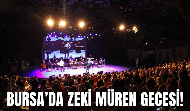 Bursa Festivali’nde 'Zeki Müren' Gecesi!