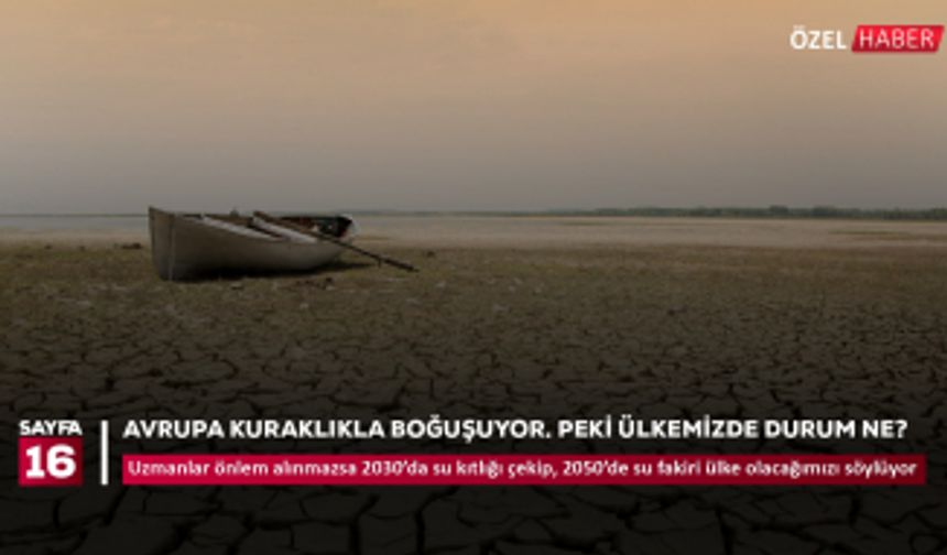 Türkiye'de kuraklık krizi kapıda mı?