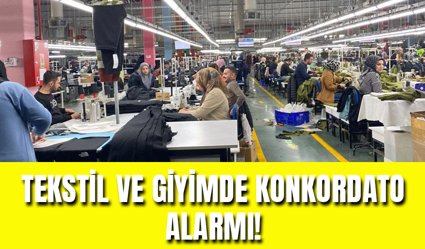 Tekstil ve Giyimde Konkordato Alarmı!