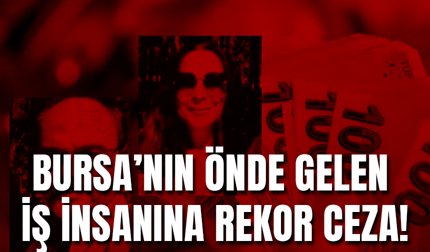 Bursa'da Faaliyet Gösteren Yeşim-Almaxtex'in Yöneticisi Süalp Sözer'e Rekor Tazminat Cezası!
