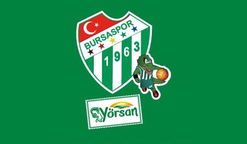 Yörsan, Bursaspor Basketbol'a İsim Sponsoru Oldu