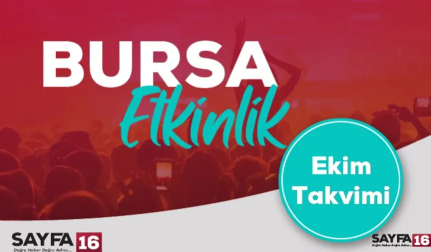 Ekim Ayı'nda Bursa'da Hangi Etkinlikler Olacak?