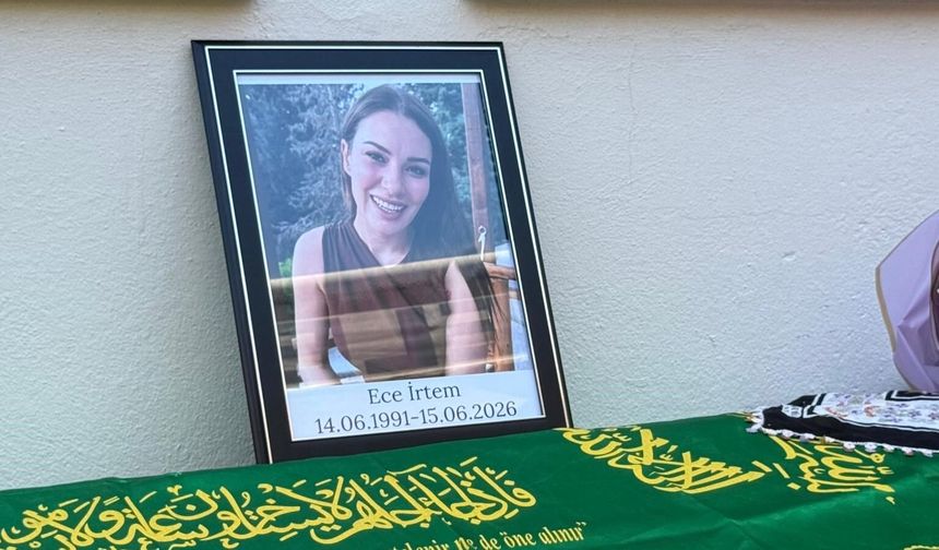 Oyuncu Ece İrtem'in kesin ölüm nedeni belli oldu