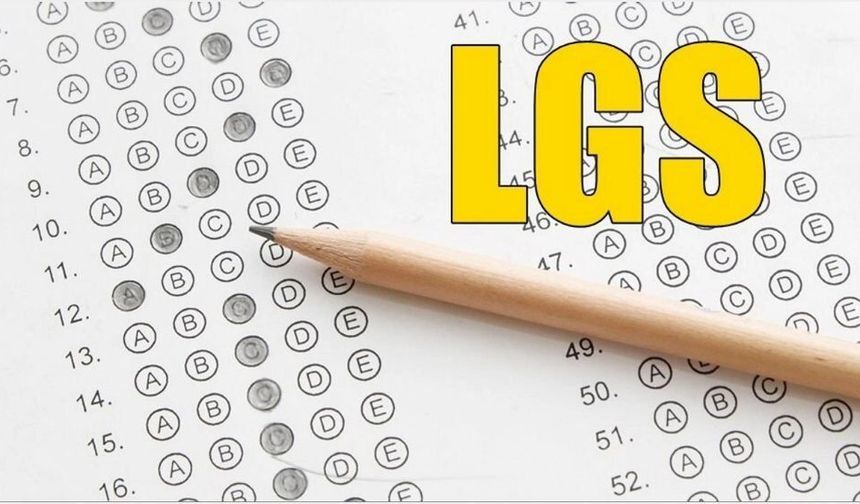 Liselere Geçiş Sistemi (LGS) yerleştirme sonuçları açıklandı
